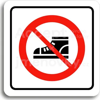 Informační tabulka Bílý piktogram "zákaz vstupu v obuvi" s červeným textem a rámečkem -