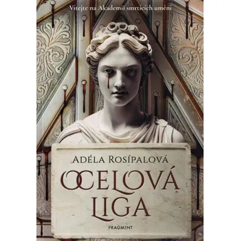 Fragment (ČR) Ocelová liga - Adéla Rosípalová Ocelová liga - Adéla Rosípalová
