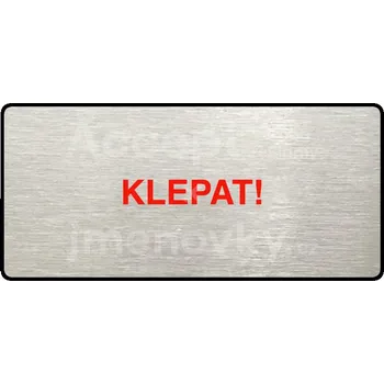 Značení Stříbrný&nbsp;piktogram "KLEPAT!" s červeným textem a rámečkem&nbsp;-