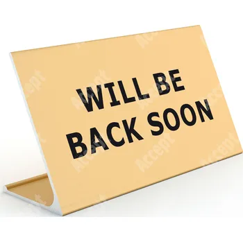 Jmenovka na stůl Informační stojánek D-62 "WILL BE BACK SOON" - zlatá