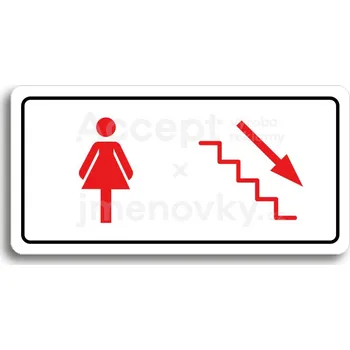 Informační tabulka Bílý piktogram "WC ŽENYI VPRAVO DOLŮ" s červeným textem a rámečkem&nbsp;-