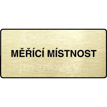 Informační tabulka Zlatý piktogram "MĚŘÍCÍ MÍSTNOST" s černým&nbsp;textem a rámečkem&nbsp;-