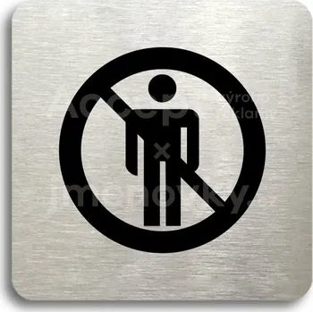Informační tabulka Stříbrný piktogram "zákaz vstupu" s černým textem bez rámečku - 80 x 80 mm