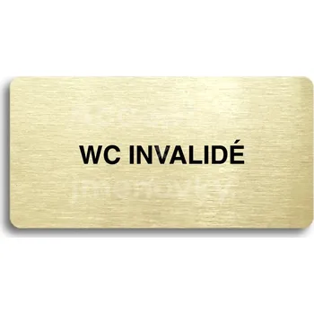 Značení Zlatý piktogram "WC INVALIDÉ" s černým&nbsp;textem bez rámečku&nbsp;-