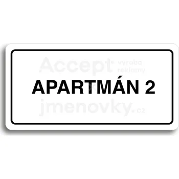 Informační tabulka Bílý piktogram "APARTMÁN 2" s černým textem a rámečkem -