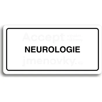 Informační tabulka Bílý piktogram "NEUROLOGIE" s černým textem a rámečkem&nbsp;-