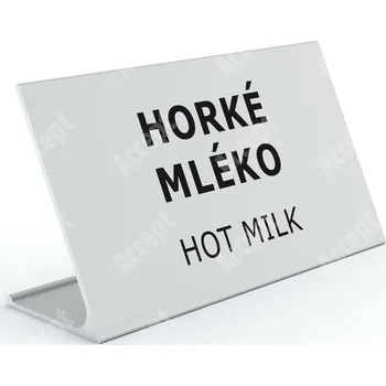 Jmenovka na stůl Informační stojánek D-62 "HORKÉ MLÉKO, HOT MILK" - stříbrná