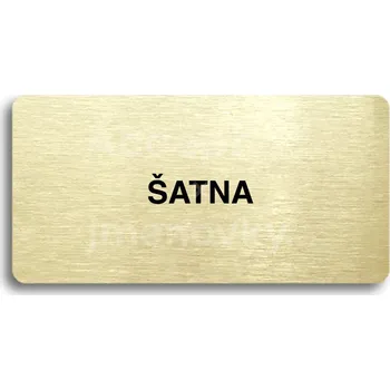 Značení Zlatý piktogram "ŠATNA" s černým&nbsp;textem bez rámečku&nbsp;-