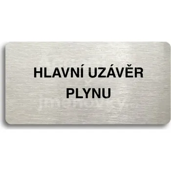 Značení Stříbrný piktogram "HLAVNÍ UZÁVĚR PLYNU" s černým&nbsp;textem bez rámečku -