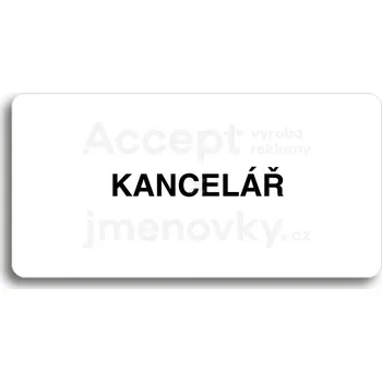 Informační tabulka Bílý piktogram "KANCELÁŘ" s černým textem bez rámečku -