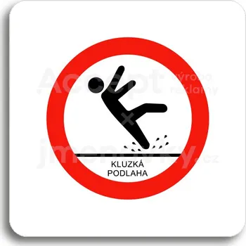 Informační tabulka Bílý piktogram "pozor, kluzká podlaha" s červeným textem bez rámečku&nbsp;-