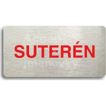 Značení Stříbrný&nbsp;piktogram "SUTERÉN" s červeným textem bez rámečku&nbsp;-