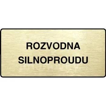 Značení Zlatý piktogram "ROZVODNA SILNOPROUDU" s černým&nbsp;textem a rámečkem&nbsp;-