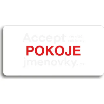 Značení Bílý piktogram "POKOJE" s červeným textem bez rámečku&nbsp;-