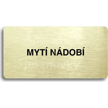 Informační tabulka Zlatý piktogram "MYTÍ NÁDOBÍ" s černým&nbsp;textem bez rámečku&nbsp;-