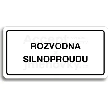 Informační tabulka Bílý piktogram "ROZVODNA SILNOPROUDU" s černým textem a rámečkem&nbsp;-