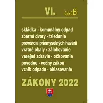 Poradca Zákony VI-B/2022 – odpady • obaly Zákony VI-B/2022 – odpady • obaly