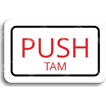 Informační tabulka Bílý piktogram "SEM - TAM - typ 27" s červeným textem a rámečkem - 80 x 50 mm