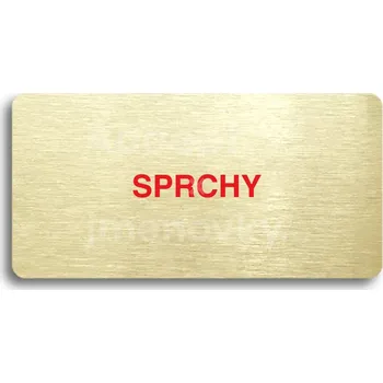 Informační tabulka Zlatý&nbsp;piktogram "SPRCHY" s červeným textem bez rámečku&nbsp;-