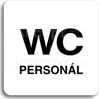 Informační tabulka Bílý piktogram "WC personál" s černým textem bez rámečku&nbsp;-