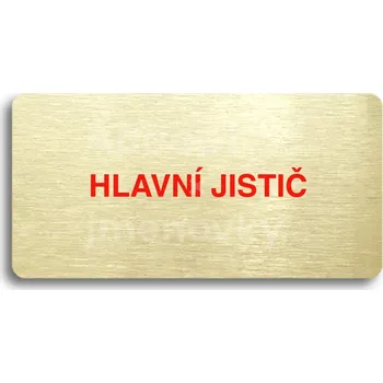 Informační tabulka Zlatý&nbsp;piktogram "HLAVNÍ JISTIČ" s červeným textem bez rámečku&nbsp;-