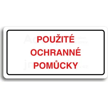 Značení Bílý piktogram "POUŽITÉ OCHRANNÉ POMŮCKY" s červeným textem a rámečkem -