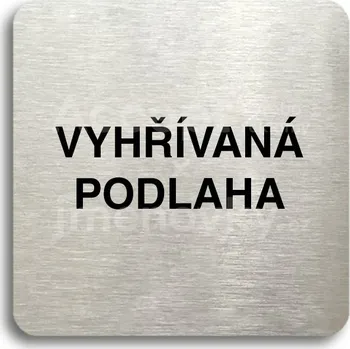 Značení Stříbrný piktogram "vyhřívaná podlaha" s černým textem bez rámečku -