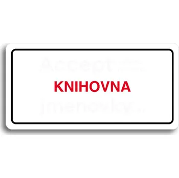 Informační tabulka Bílý piktogram "KNIHOVNA" s červeným textem a rámečkem -