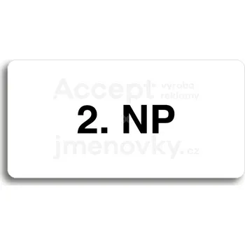 Informační tabulka Bílý piktogram "2. NP" s černým textem bez rámečku -