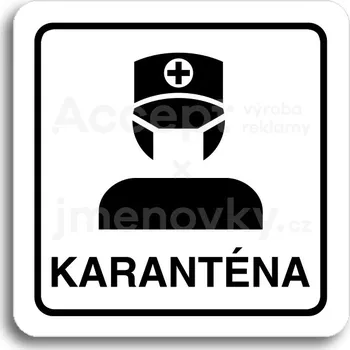 Informační tabulka Bílý piktogram "karanténa III" s černým textem a rámečkem&nbsp;-