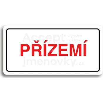 Informační tabulka Bílý piktogram "PŘÍZEMÍ" s červeným textem a rámečkem&nbsp;-