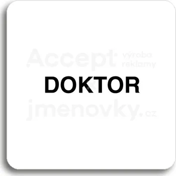 Informační tabulka Bílý piktogram "doktor" s černým textem bez rámečku&nbsp;-