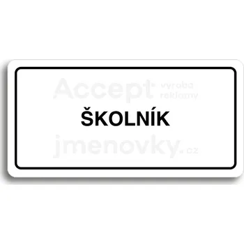 Značení Bílý piktogram "ŠKOLNÍK" s černým textem a rámečkem&nbsp;-