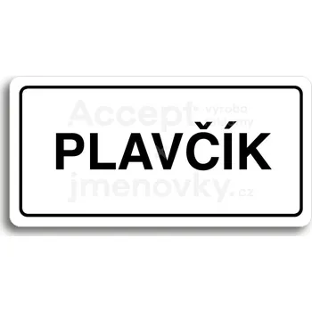 Informační tabulka Bílý piktogram "PLAVČÍK II" s černým textem a rámečkem&nbsp;-