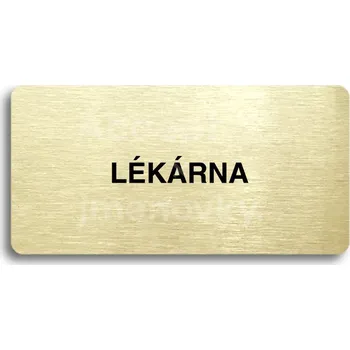 Informační tabulka Zlatý piktogram "LÉKÁRNA" s černým&nbsp;textem bez rámečku&nbsp;-