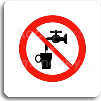 Informační tabulka Bílý piktogram "zákaz pití vody" s červeným textem bez rámečku&nbsp;-