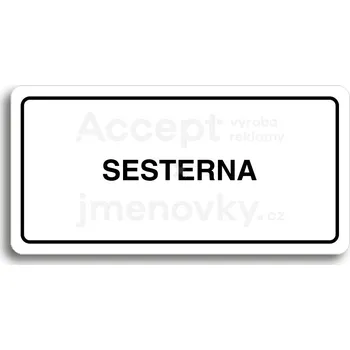 Informační tabulka Bílý piktogram "SESTERNA" s černým textem a rámečkem&nbsp;-