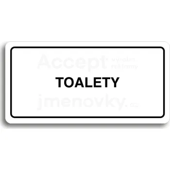 Informační tabulka Bílý piktogram "TOALETY" s černým textem a rámečkem&nbsp;-