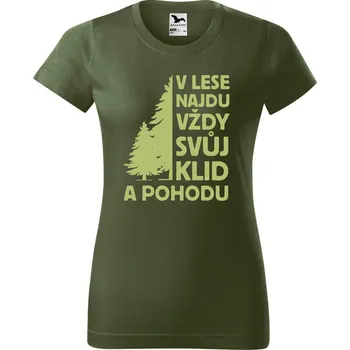 Dámské tričko DOBRÝ TRIKO Dámské tričko s potiskem V lese najdu Barva: Khaki, Velikost: 2XL