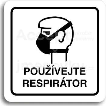 Informační tabulka Bílý piktogram "používejte respirátor II" s černým textem a rámečkem -