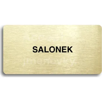 Informační tabulka Zlatý piktogram "SALONEK" s černým&nbsp;textem bez rámečku&nbsp;-