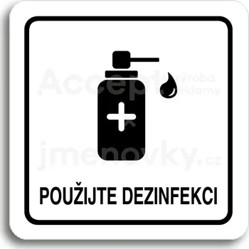 Informační tabulka Bílý piktogram "použijte dezinfekci V" s černým textem a rámečkem - 80 x 80 mm