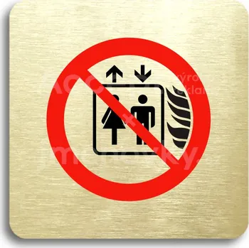 Informační tabulka Zlatý piktogram "tento výtah neslouží k evakuaci osob" s červeným textem bez rámečku -