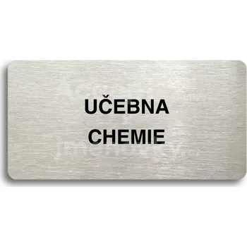 Informační tabulka Stříbrný piktogram "UČEBNA CHEMIE" s černým&nbsp;textem bez rámečku -