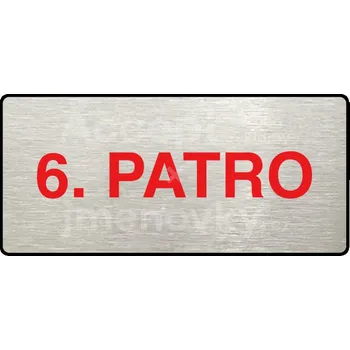 Informační tabulka Stříbrný&nbsp;piktogram "6. PATRO" s červeným textem a rámečkem&nbsp;-