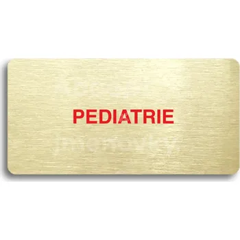 Informační tabulka Zlatý&nbsp;piktogram "PEDIATRIE" s červeným textem bez rámečku&nbsp;-&nbsp;160 x 80 mm
