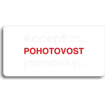 Značení Bílý piktogram "POHOTOVOST" s červeným textem bez rámečku -