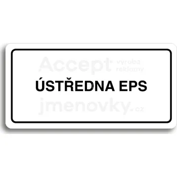 Informační tabulka Bílý piktogram "ÚSTŘEDNA EPS" s černým textem a rámečkem -