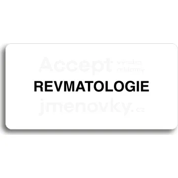 Informační tabulka Bílý piktogram "REVMATOLOGIE" s černým textem bez rámečku -