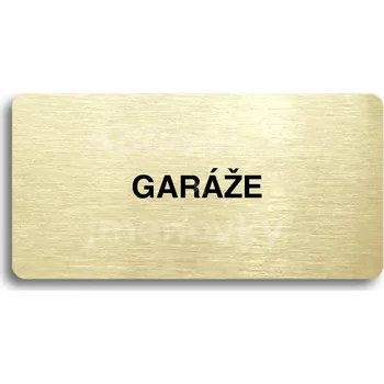 Informační tabulka Zlatý piktogram "GARÁŽE" s černým textem bez rámečku -